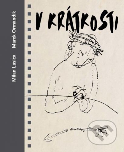 V krátkosti - Milan Lasica, Marek Ormandík