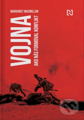 Vojna - Margaret MacMillan