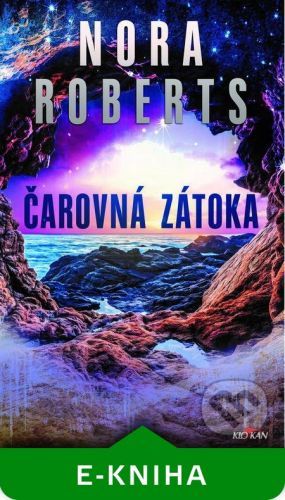 Čarovná zátoka - Nora Roberts