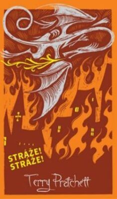 Stráže! Stráže! - limitovaná sběratelská edice - Terry Pratchett