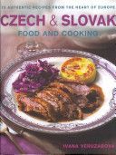 Veruzabova Ivana: Czech And Slovak Food And Cooking