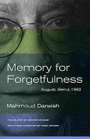 Memory for Forgetfulness - August, Beirut, 1982 (Darwish Mahmoud)(Paperback)