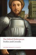 Troilus and Cressida: The Oxford Shakespeare (Shakespeare William)(Paperback)