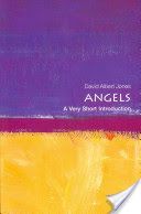 Angels: A Very Short Introduction (Jones David Albert (Director The Anscombe Bioethics Centre Oxford))(Paperback)