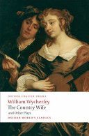 Country Wife and Other Plays (Wycherley William)(Paperback)