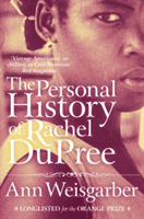 Personal History of Rachel DuPree (Weisgarber Ann)(Paperback)