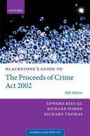 Blackstone's Guide to the Proceeds of Crime Act 2002 (Rees Edward QC)(Paperback)