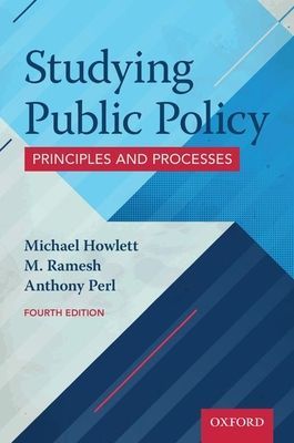 Studying Public Policy - Principles and Processes (Howlett Howlett (Professor Political Science Professor Political Science Simon Fraser University))(Paperback / softback)