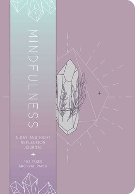 Mindfulness : A Day and Night Reflection Journal (Insight Editions)(Pevná vazba)