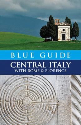 Blue Guide Central Italy with Rome and Florence (Grady Ellen)(Paperback / softback)