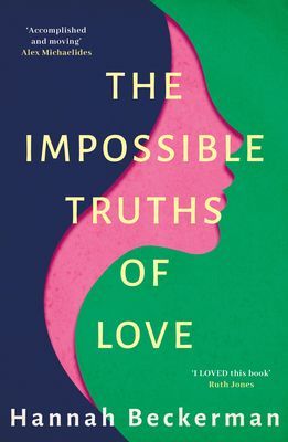 Impossible Truths of Love (Beckerman Hannah)(Paperback / softback)