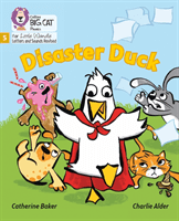Disaster Duck - Phase 5 (Baker Catherine)(Paperback / softback)