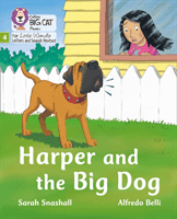 Harper and the Big Dog - Phase 4 (Snashall Sarah)(Paperback / softback)