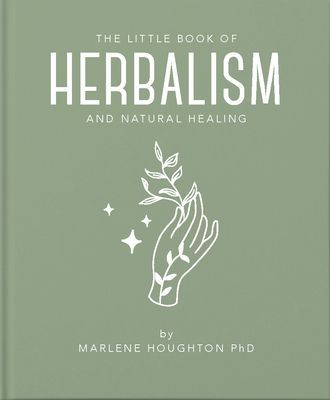 Little Book of Herbalism and Natural Healing (Houghton Marlene)(Pevná vazba)