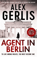 Agent in Berlin (Gerlis Alex)(Paperback / softback)