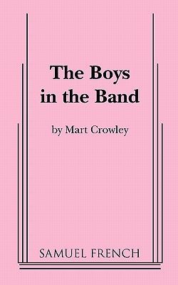 Boys in the Band (Crowley Mart)(Paperback)