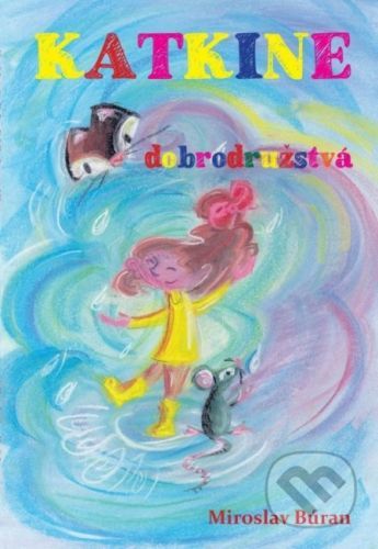 Katkine dobrodružstvá - Miroslav Búran