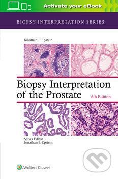 Biopsy Interpretation of the Prostate - Jonathan I. Epstein
