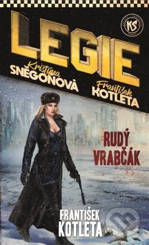 Rudý vrabčák - František Kotleta, Kristýna Sněgoňová