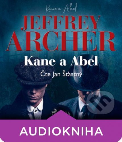 Kane a Abel - Jeffrey Archer