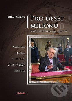 Pro deset milionů - Milan Syruček