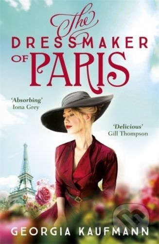 The Dressmaker of Paris - Georgia Kaufmann