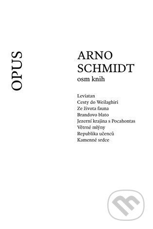 Osm knih - Arno Schmidt