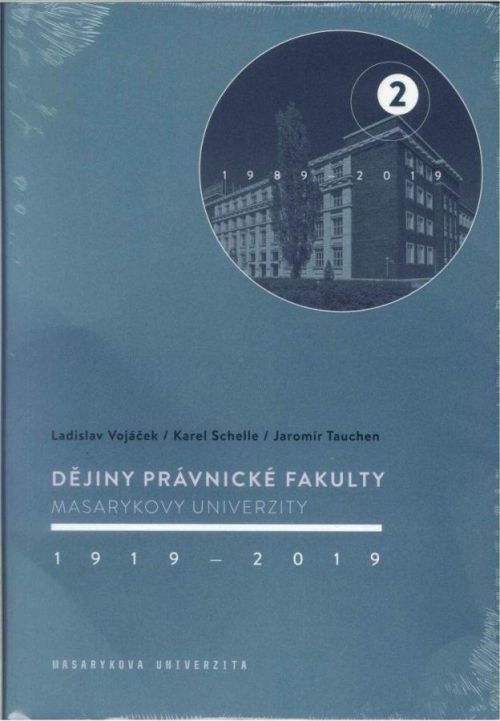 Dějiny Právnické fakulty Masarykovy univerzity 1919-2019 / 2.díl 1989-2019 - Vojáček Ladislav, Vázaná