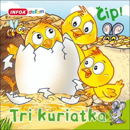 Tri kuriatka - INFOA