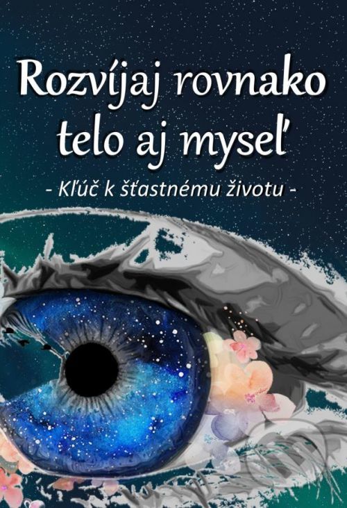 Rozvíjaj rovnako telo aj myseľ - Michal Drienik
