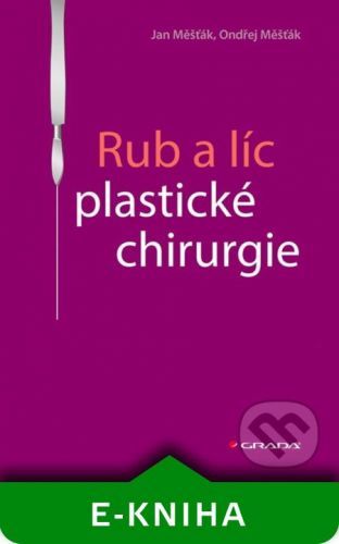 Rub a líc plastické chirurgie - Jan Měšťák, Ondřej Měšťák