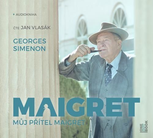 Můj přítel Maigret - CDmp3 (Čte Jan Vlasák) - Simenon Georges