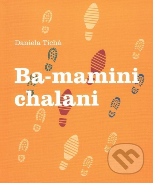 BA-mamini chalani - Daniela Tichá