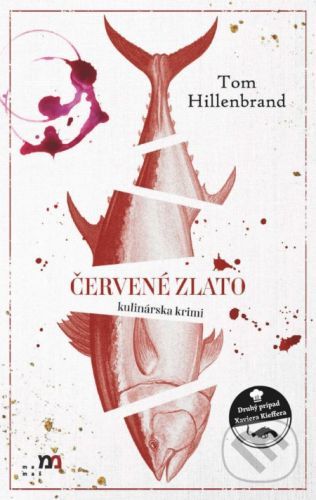 Červené zlato - Tom Hillenbrand