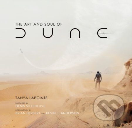 The Art and Soul of Dune - Tanya Lapointe