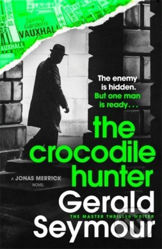 The Crocodile Hunter - Gerald Seymour