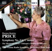 Florence Beatrice Price: Symphony No. 3 in C Minor (CD / Album)