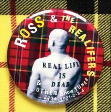 Real Life Is Dead and Other Show Tunes (Ross & the Realifers) (Vinyl / 12