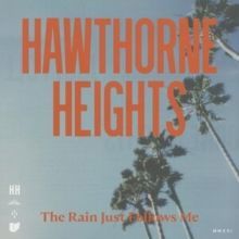 The Rain Just Follows Me (Hawthorne Heights) (Vinyl / 12