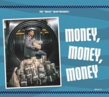 The 'Mojo' Man Presents: Money, Money, Money (CD / Album)