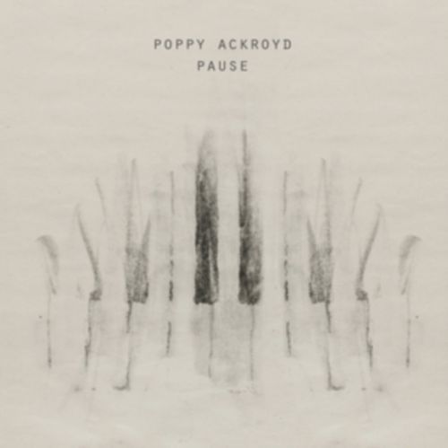 Pause (Poppy Ackroyd) (CD / Album)