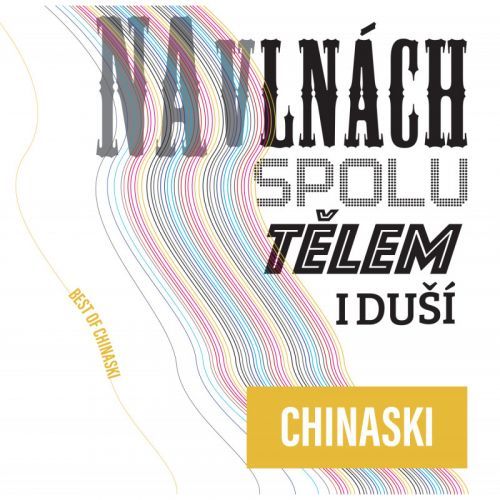 CD Na vlnách Spolu Tělem I duší (Best Of) - Chinaski, Ostatní (neknižní zboží)