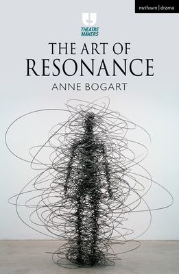 Art of Resonance (Bogart Anne)(Paperback / softback)