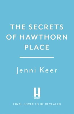 Secrets of Hawthorn Place - A heartfelt and charming dual-time story of the power of love (Keer Jenni)(Paperback / softback)