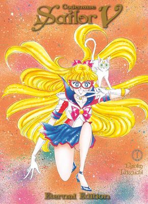 Codename: Sailor V Eternal Edition 1 (Sailor Moon Eternal Edition 11) (Takeuchi Naoko)(Paperback)