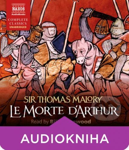 Le Morte d'Arthur (EN) - Sir Thomas Malory