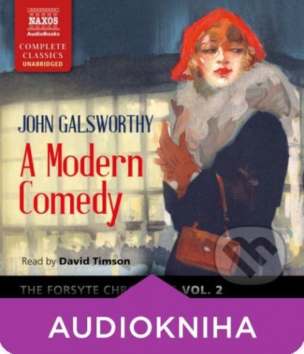 The Forsyte Chronicles, Vol. 2: A Modern Comedy (EN) - John Galsworthy
