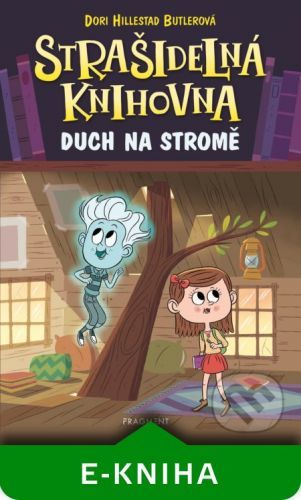 Strašidelná knihovna: Duch na stromě - Dori Butlerová Hillestad