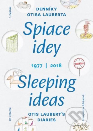 Spiace idey / Sleeping ideas 1977/2018 - Kreatívne združenie Otisa Lauberta
