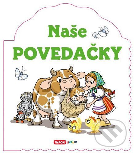 Naše povedačky - INFOA